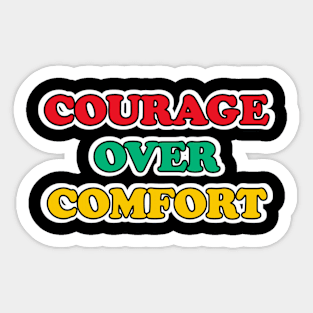 Courage over Comfort vintage Sticker